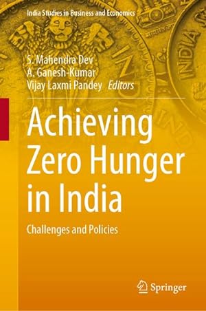 Immagine del venditore per Achieving Zero Hunger in India venduto da BuchWeltWeit Ludwig Meier e.K.