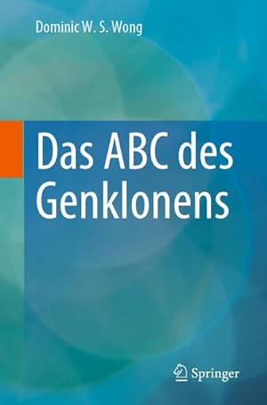 Seller image for Das ABC des Genklonens for sale by BuchWeltWeit Ludwig Meier e.K.