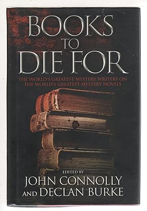 Seller image for BOOKS TO DIE FOR: The World's Greatest Mystery Writers on the World's Greatest Mystery Novels. for sale by Bookfever, IOBA  (Volk & Iiams)