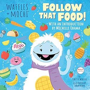 Seller image for Follow That Food! (Waffles + Mochi) for sale by WeBuyBooks