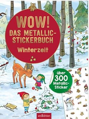 Seller image for WOW! Das Metallic-Stickerbuch - Winterzeit for sale by Wegmann1855