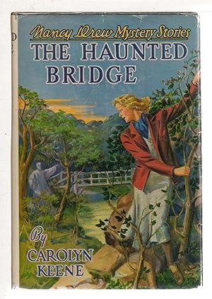 THE HAUNTED BRIDGE: Nancy Drew Mystery Stories 15.