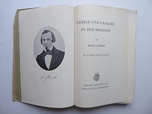 Urbild und Ursache in der Biologie von Hans André. Mit 127 Abbildungen und 2 Tafeln.