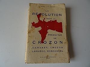 La Révolution dans la Presqu'île de CROZON Camaret, Crozon, Lanvéoc, Roscanvel