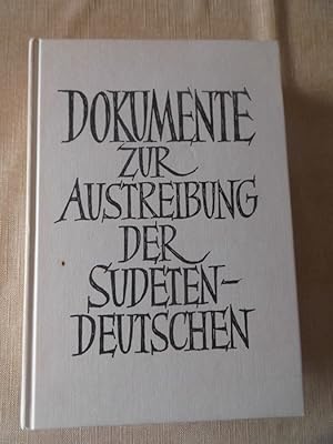 2 Bücher Dokumente zur Austreibung der Sudetendeutschen. Wir Sudetendeutschen Zuhaus hrsg. von d....