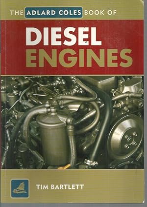 Seller image for Adlard Coles Book of Diesel Engines, The for sale by Elizabeth's Bookshops