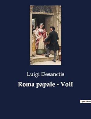 Seller image for Roma papale - VolI for sale by BuchWeltWeit Ludwig Meier e.K.