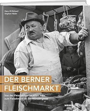 Immagine del venditore per Der Berner Fleischmarkt venduto da moluna