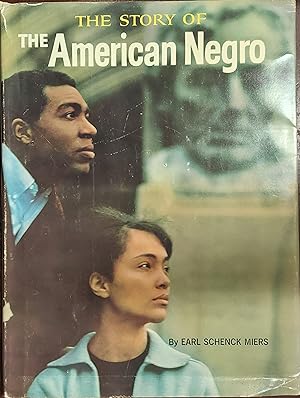 The Story of the American Negro