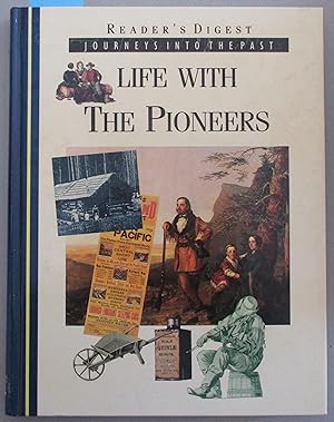 Seller image for Life with the Pioneers: Journeys Into the Past for sale by Reading Habit