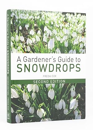 Bild des Verkufers fr A Gardener's Guide to Snowdrops. Second Edition zum Verkauf von Michael Treloar Booksellers ANZAAB/ILAB