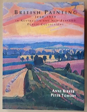 Bild des Verkufers fr British Painting 1800-1990 in Australian and New Zealand Collections. zum Verkauf von City Basement Books