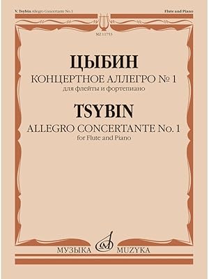 Tsybin. Allegro Concertante No. 1: For Flute and Piano