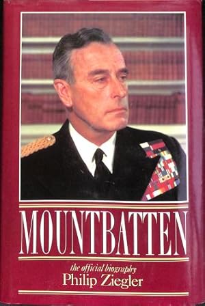 Bild des Verkufers fr MOUNTBATTEN: THE OFFICIAL BIOGRAPHY zum Verkauf von WeBuyBooks