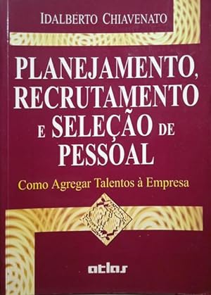 Seller image for PLANEJAMENTO, RECRUTAMENTO E SELEO DE PESSOAL. for sale by Livraria Castro e Silva