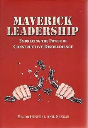 Seller image for Maverick Leadership: Embracing The Power of Constructive Disobedience for sale by Vedams eBooks (P) Ltd