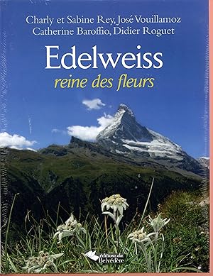 Edelweiss : Reine des fleurs