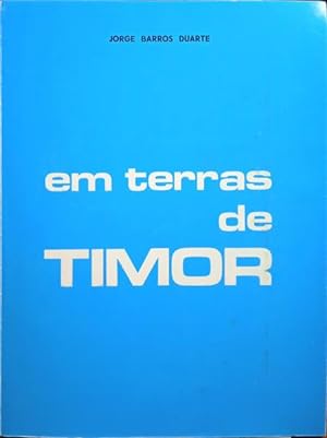 EM TERRAS DE TIMOR. [DEDICATÓRIA DO AUTOR]