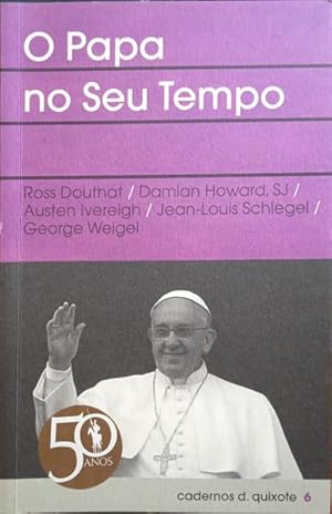 Imagen del vendedor de O PAPA NO SEU TEMPO. a la venta por Livraria Castro e Silva