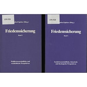 Bild des Verkufers fr Friedenssicherung (2 Bnde) Band 1: Sozialwissenschaftliche, historische und theologische Perspektiven; Band 2: Politikwissenschaftliche und sozialethische Perspektiven zum Verkauf von avelibro OHG