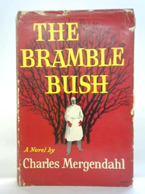 Bild des Verkufers fr The Bramble Bush zum Verkauf von World of Rare Books