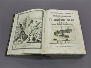 Oryctographia Carniolica, oder Physikalische Erdbeschreibung des Herzogthums Krain, Istrien und z...