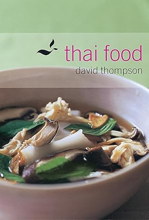 Bild des Verkufers fr Thai Food: [A Cookbook] zum Verkauf von moluna