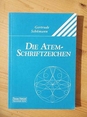 Seller image for Die Atemschriftzeichen - Kreisende, schwingende und rhythmische Bewegungen verbunden mit Atmungund Stimme for sale by Versandantiquariat Manuel Weiner