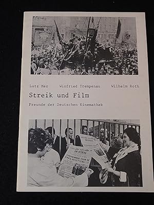 Seller image for Streik und Film. 1975 [PU: D 1975], Band 5 aus der Reihe "Materialien zur Filmgeschichte" Begleitverffentlichung zum gleichnamigen Seminar in Berlin. Mit ausfhrlicher Filmographie. Herausgegeben von den Freunden der Deutschen Kinemathek e.V. Materialien zur Filmgeschichte Nr. 5 for sale by ANTIQUARIAT Franke BRUDDENBOOKS