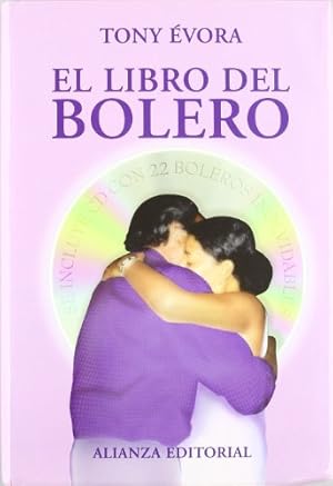 Bild des Verkufers fr El Libro Del Bolero (libros Singulares (ls)) zum Verkauf von LIBRERA OESTE