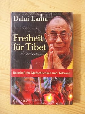 Bild des Verkufers fr Freiheit fr Tibet : Botschaft fr Menschlichkeit und Toleranz zum Verkauf von Versandantiquariat Manuel Weiner