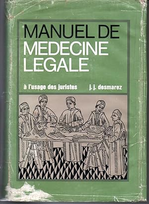 Imagen del vendedor de Manuel de mdecine lgale  l'usage des juristes y compris les lments annexes de la mdecine du travail. a la venta por L'ivre d'Histoires