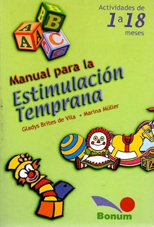 Seller image for MANUAL PARA LA ESTIMULACIN TEMPRANA for sale by LLIBRERIA TECNICA