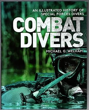 Immagine del venditore per Combat Divers: An Illustrated History of Special Forces Divers venduto da Michael Moons Bookshop, PBFA