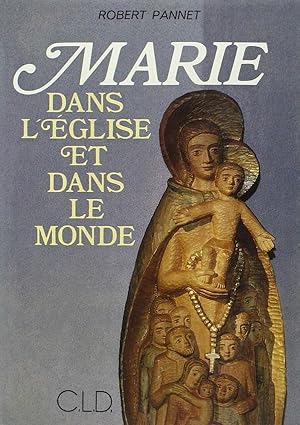 Seller image for marie dans l'eglise et dans le monde for sale by Dmons et Merveilles