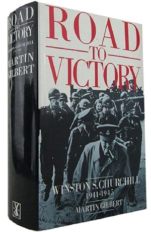 Imagen del vendedor de ROAD TO VICTORY: Winston S. Churchill 1941-1945 a la venta por Kay Craddock - Antiquarian Bookseller