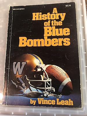 A HISTORY OF THE BLUE BOMBERS