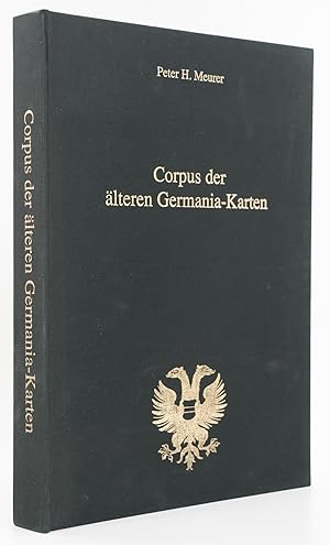 Corpus der älteren Germania-Karten. Ein annotierter Katalog der gedruckten Gesamtkarten des deuts...