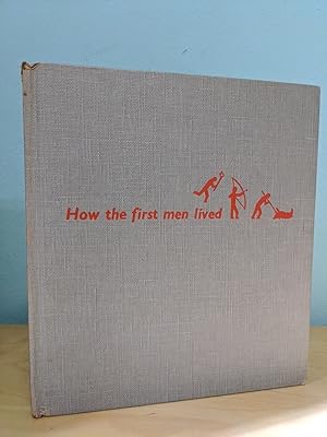 Bild des Verkufers fr The first great inventions. [How the first men lived]. Edited by Lancelot Hogben. Designed by the Isotype Institute and printed in six color offset lithography by Waldheim-Eberle, Vienna, Austria. zum Verkauf von Antiquariat Thomas Haker GmbH & Co. KG