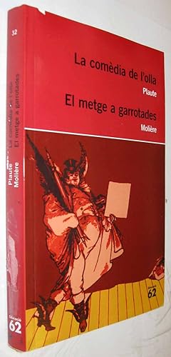 Imagen del vendedor de (S1) - LA COMEDIA DE L OLLA - EL METGE A GARROTADES - EN CATALAN a la venta por UNIO11 IMPORT S.L.