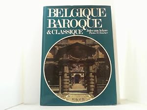 Bild des Verkufers fr Belgique Baroque & Classique (1600-1789). Architecture, art monumental. zum Verkauf von Antiquariat Uwe Berg