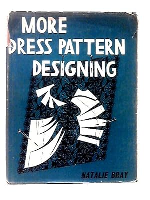 Imagen del vendedor de More Dress Pattern Designing a la venta por World of Rare Books