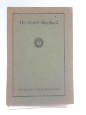 Bild des Verkufers fr The Good Shepherd zum Verkauf von World of Rare Books