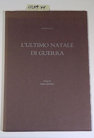 Immagine del venditore per L'Ultimo Natale Di Guerra. a cura die Sergio Grandini venduto da Antiquariat Trger