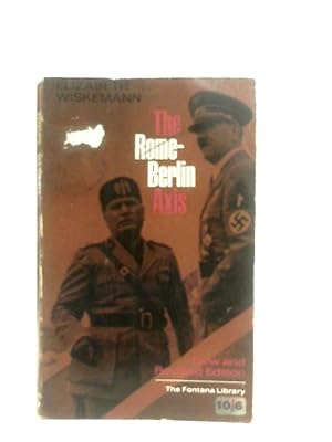 Imagen del vendedor de The Rome-Berlin Axis a la venta por World of Rare Books