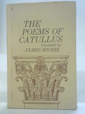 Bild des Verkufers fr The Poems of Catullus zum Verkauf von World of Rare Books