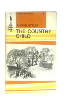 Bild des Verkufers fr The Country Child zum Verkauf von World of Rare Books