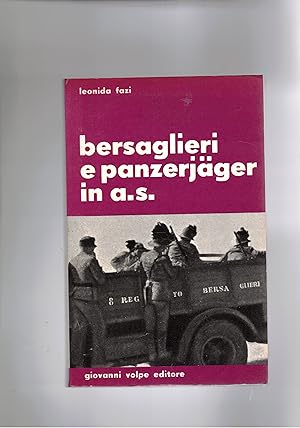 Seller image for Bersaglieri e panzerjager in a. s. for sale by Libreria Gull
