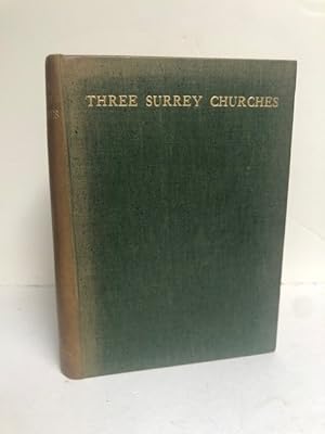 Image du vendeur pour THREE SURREY CHURCHES THE PILGRIMS' WAY, AND TO THE SHRINE OF ST THOMAS OF CANTERBURY: A MODERN PILGRIMAGE St Nicholas, Compton; St Mary, Guildford; St Martha, Chilworth Together with some notes on St Catherine's Chapel, Guildford and notes on the antiquity of the Pilgrims' Way mis en vente par Worlds End Bookshop (ABA, PBFA, ILAB)