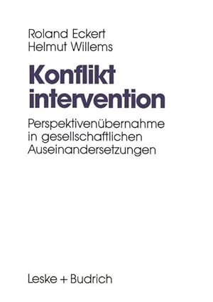 Seller image for Konfliktintervention: Perspektivenbernahme in gesellschaftlichen Auseinandersetzungen Perspektivenbernahme in gesellschaftlichen Auseinandersetzungen for sale by Berliner Bchertisch eG